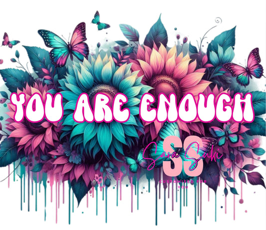 You Are Enough