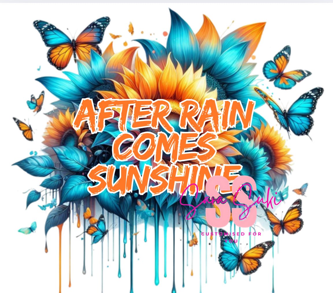 After Rain Comes Sunshine