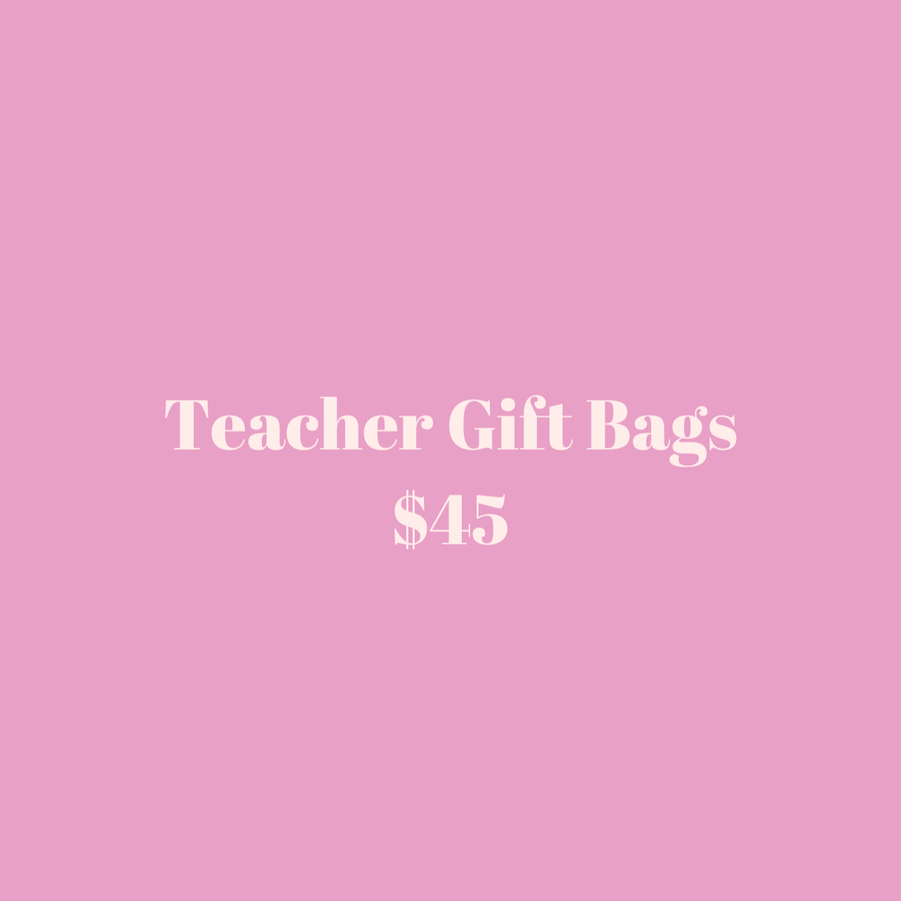Teachers Gift Bags