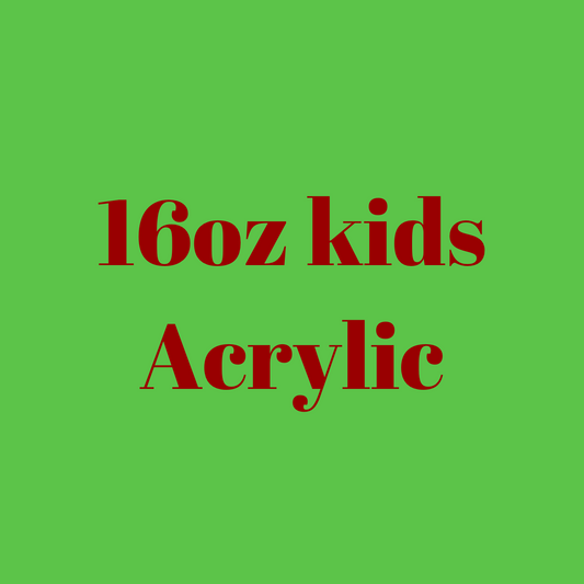 16oz Acrylic Kids tumblers